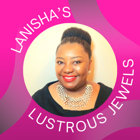 LaNisha's Lustrous Jewels